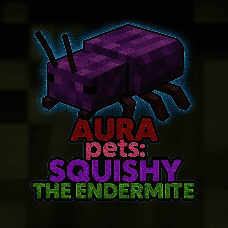 Mining Aura Pets: SQUISHY THE ENDERMITE❤️