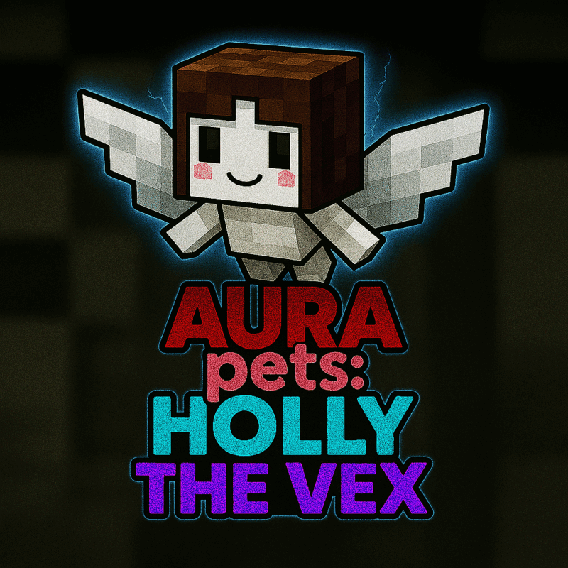 Mining Aura Pets: HOLLY THE VEX❤️